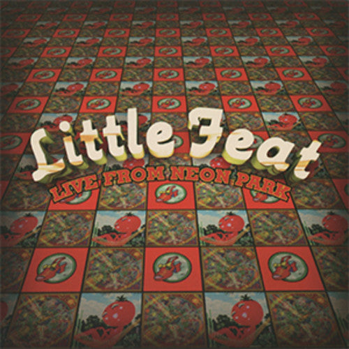 Little Feat: Live From Neon Park