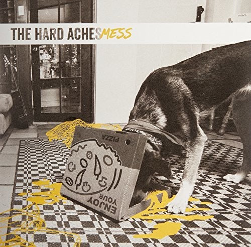 Hard Aches: Mess