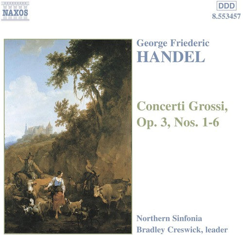 Handel / Creswick / Northern Sinfonia: Concerti Grossi Op 3 Nos 1-6