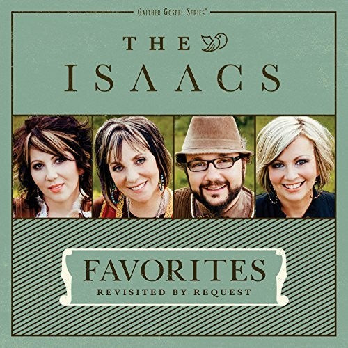 Isaacs: Favorites: Revisited By Request