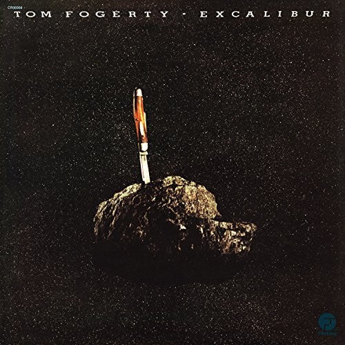 Fogerty, Tom: Excalibur