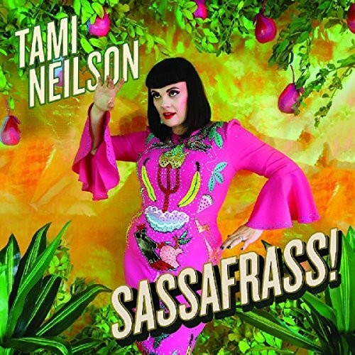 Neilson, Tami: Sassafrass