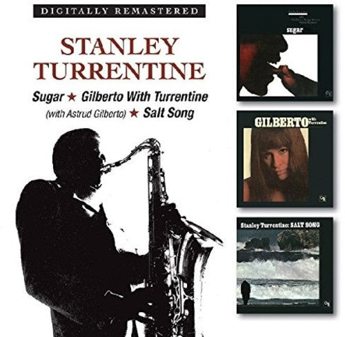 Turrentine, Stanley: Sugar / Gilberto With Turrentine / Salt Song