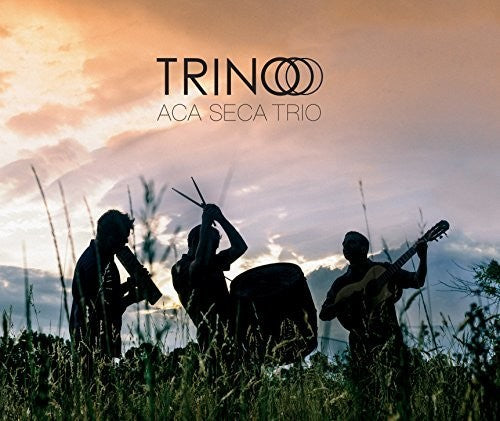 Aca Seca Trio: Trino