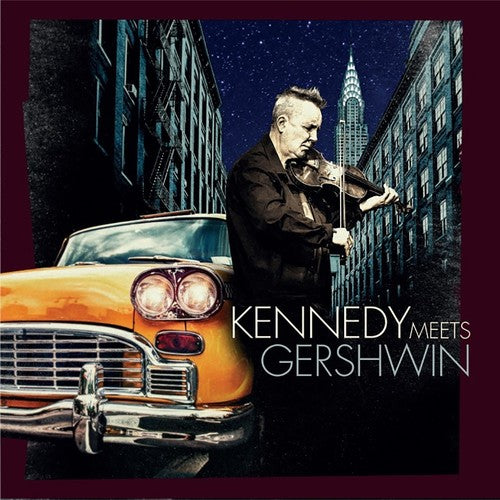 Kennedy, Nigel: Kennedy Meets Gershwin