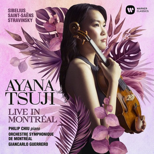 Tsuji, Ayana / Chiu, Philip / Guerrero, Giancarlo: Sibelius: Violin Concerto Stravinsky: Duo Concertant Saint-Saens