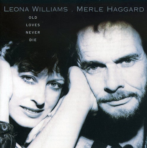 Haggard/Williams: Old Lovers Never Die