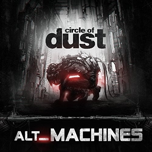 Circle of Dust: Alt_machines