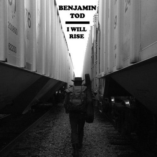 Tod, Benjamin: I Will Rise