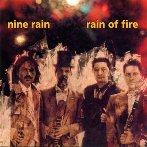 Nine Rain: Rain Of Fire
