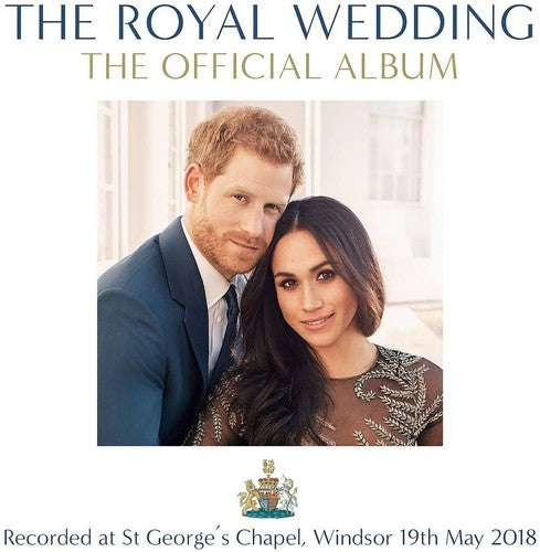 Royal Wedding - the Official Album / Various: The Royal Wedding - The Official Album (Various Artists)