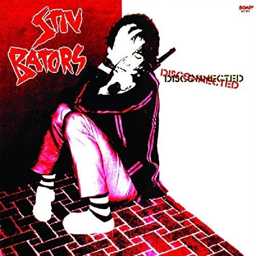 Bators, Stiv: Disconnected