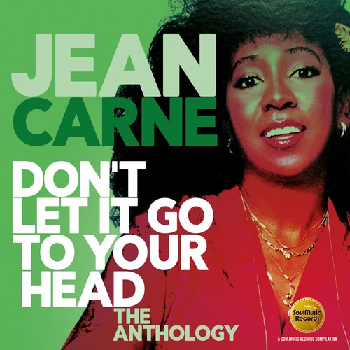 Carne, Jean: Don't Let It Go To Your Head: The Anthology