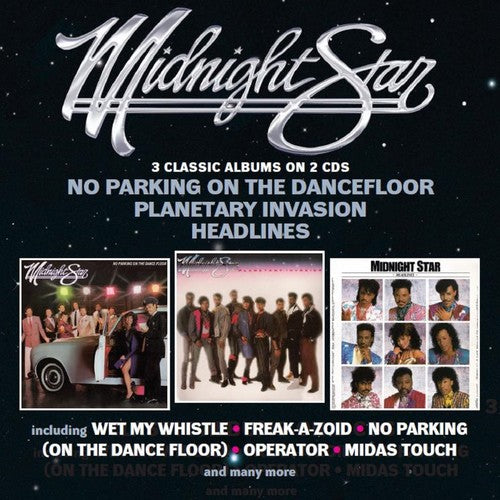 Midnight Star: No Parking On The Dancefloor / Planetary Invasion / Headlines