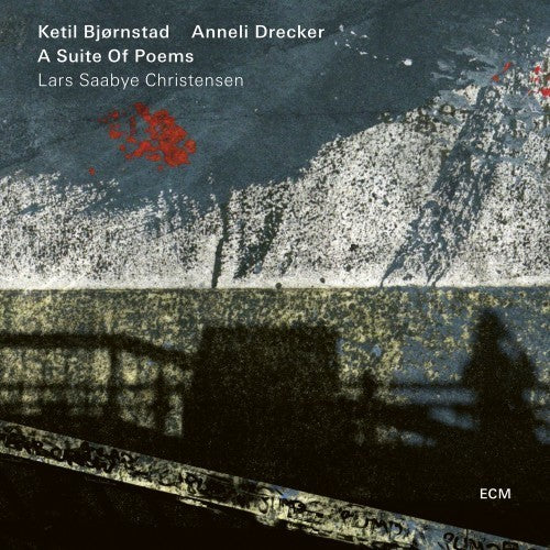 Bjornstad, Ketil / Drecker, Anneli: Suite Of Poems