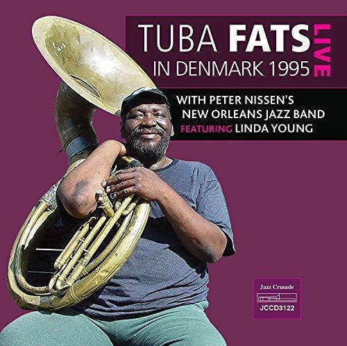 Tuba Fats: Live In Denmark 1995