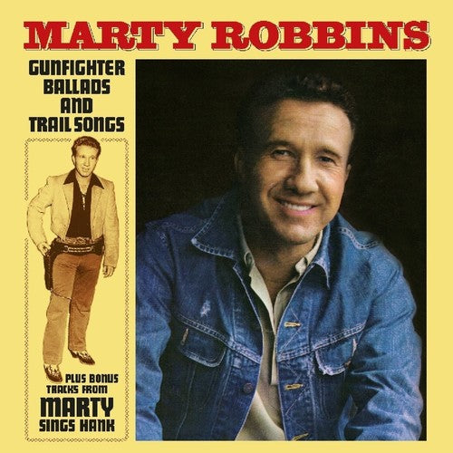 Robbins, Marty: Gunfighter Ballads & Trail Songs