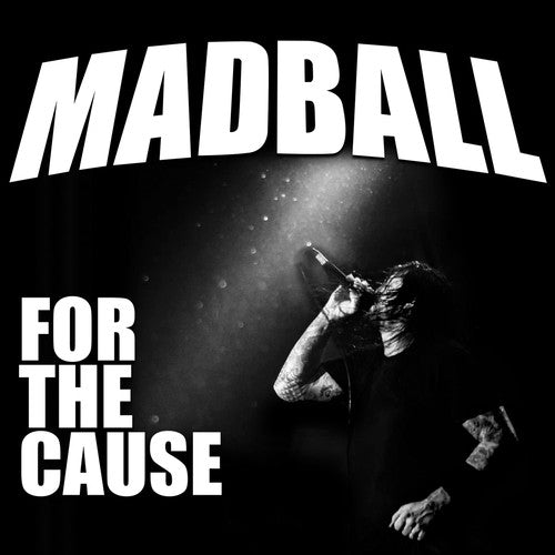 Madball: For The Cause