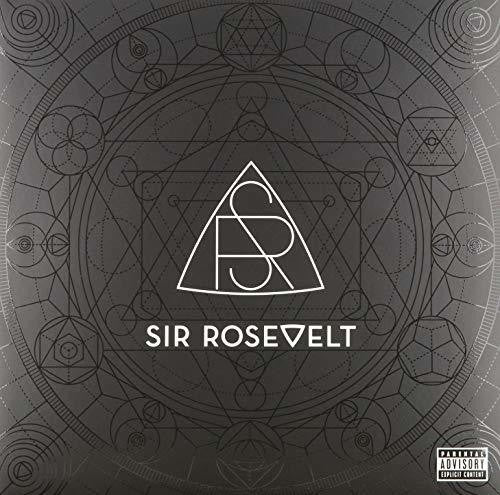 Sir Rosevelt: Sir Rosevelt