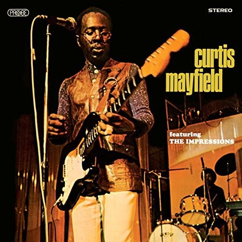 Mayfield, Curtis: Curtis Mayfield Featuring The Impressions