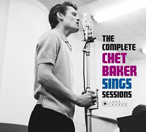 Baker, Chet: Complete Chet Baker Sings Sessions