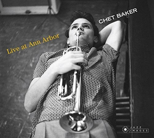 Baker, Chet: Live At Ann Arbor