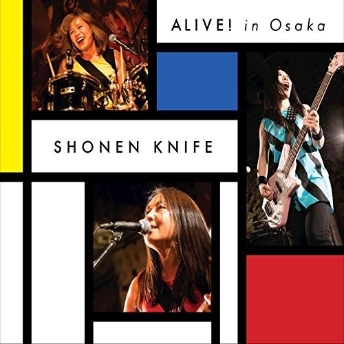 Shonen Knife: Alive In Osaka