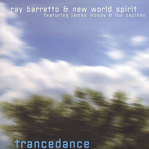 Barretto, Ray & New World Spirit: Trancedance