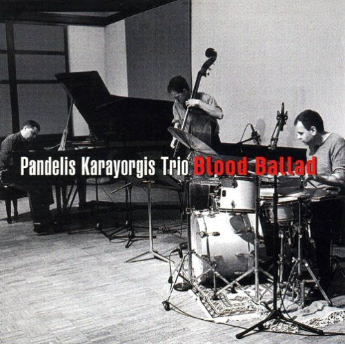 Karayorgis, Pandelis: Blood Ballads