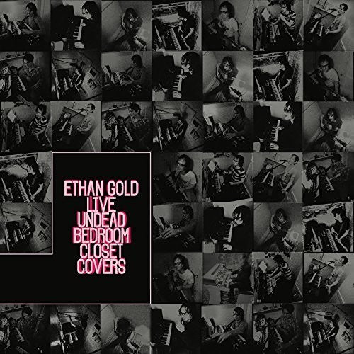 Gold, Ethan: Live Undead Bedroom Closet Covers