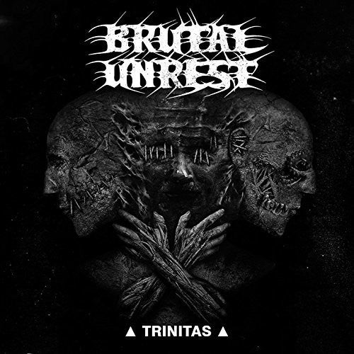 Brutal Unrest: Trinitas