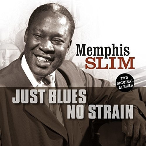 Memphis Slim: Just Blues / No Strain