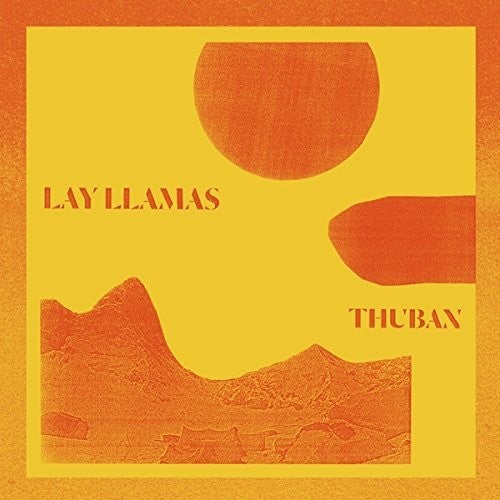 Lay Llamas: Thuban