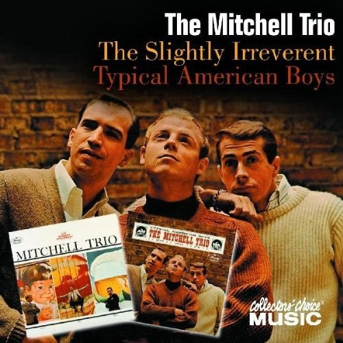 Mitchell Trio: Slightly Irreverent