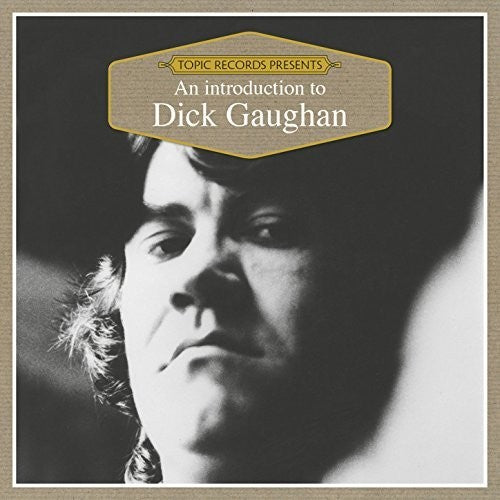 Gaughan, Dick: An Introduction To