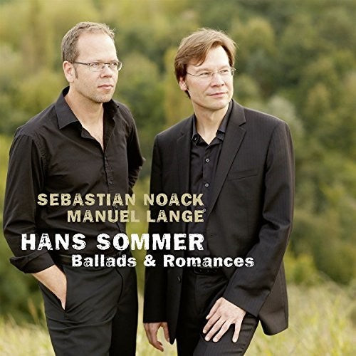 Sommer / Noack / Lange: Ballades & Romances for Baritone