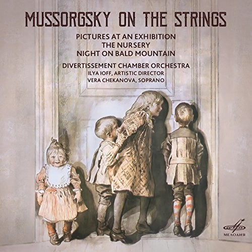 Mussorgsky / Ioff: Mussorgsky on the Strings