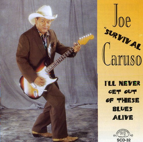 Caruso, Joe "Survival": I'll Never Get Out of These Blues Alive