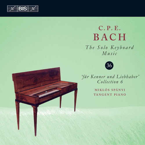 Bach, C.P.E. / Spanyi: Solo Keyboard Music 36