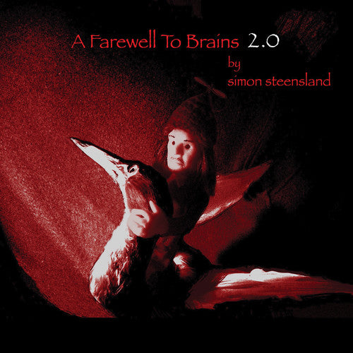 Steensland, Simon: Farewell To Brains