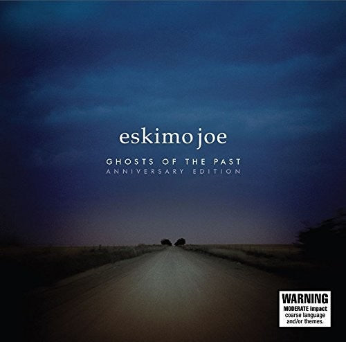 Eskimo Joe: Ghosts Of The Past