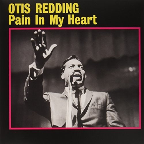 Redding, Otis: Pain In My Heart