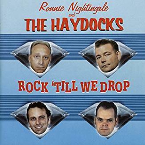 Nightingale, Ronnie & the Haydocks: Rock 'Till We Drop