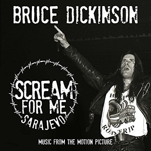 Dickinson, Bruce: Scream For Me Sarajevo