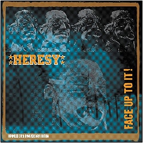 Heresy: Face Up To It: 30th Anniversary Edition