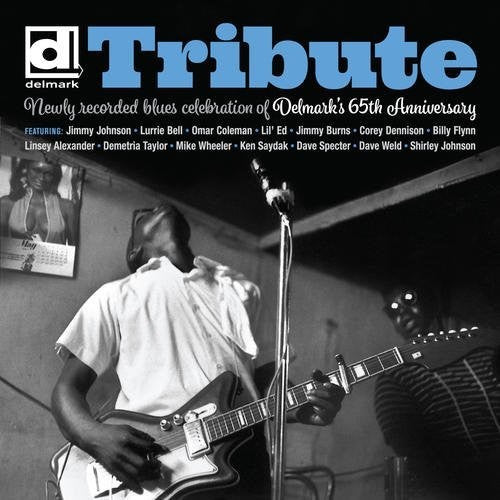 Tribute: Delmark's 65th Anniversary / Various: Tribute: Delmark's 65th Anniversary (Various Artists)