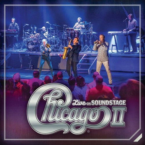 Chicago: Chicago II - Live On Soundstage