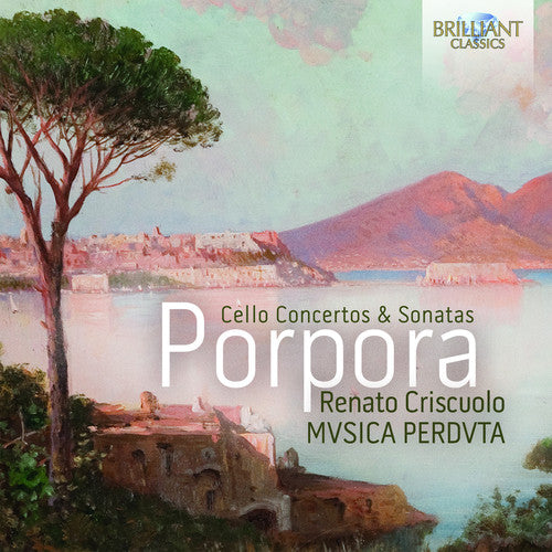 Porpora / Musica Perduta: Cello Concertos & Sonatas