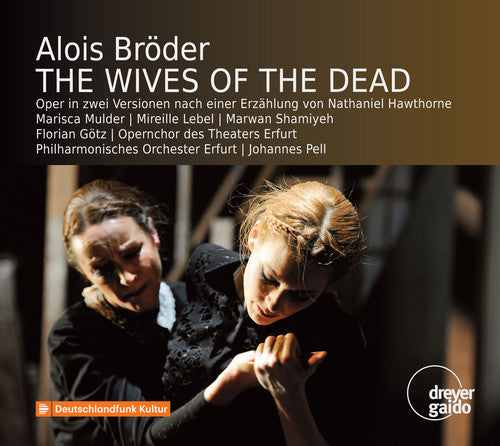 Broder / Mulder / Pell: Wives of the Dead