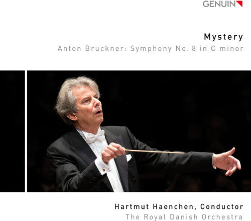 Bruckner / Royal Danish Orchestra: Mystery / Symphony 8 in C Minor